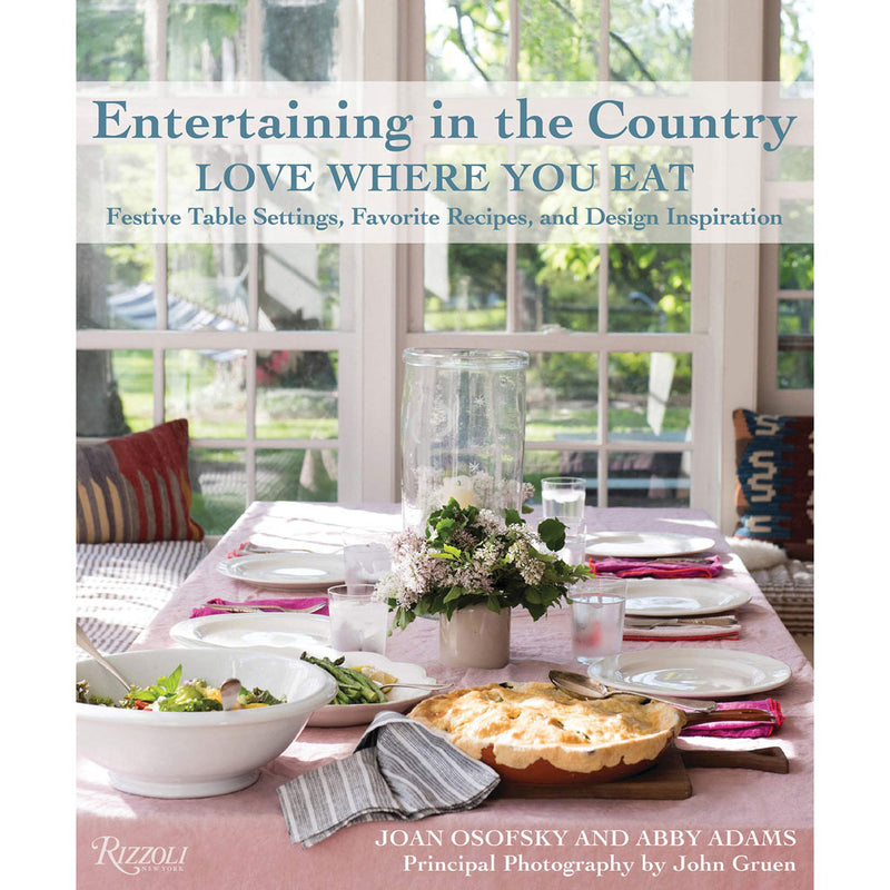 Entertaining in the Country by Joan Osofsky and Abby Adams