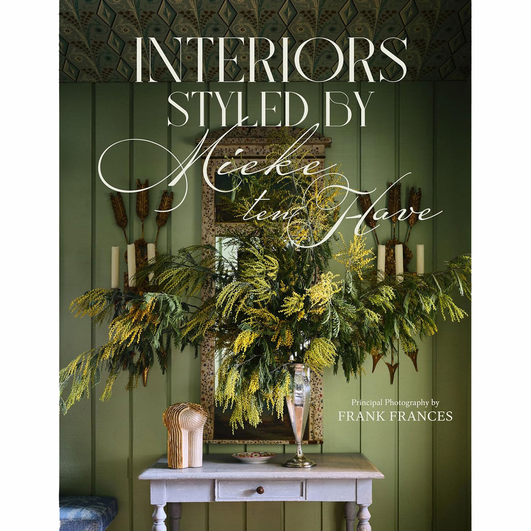 Interiors Styled by Mieke Ten Have