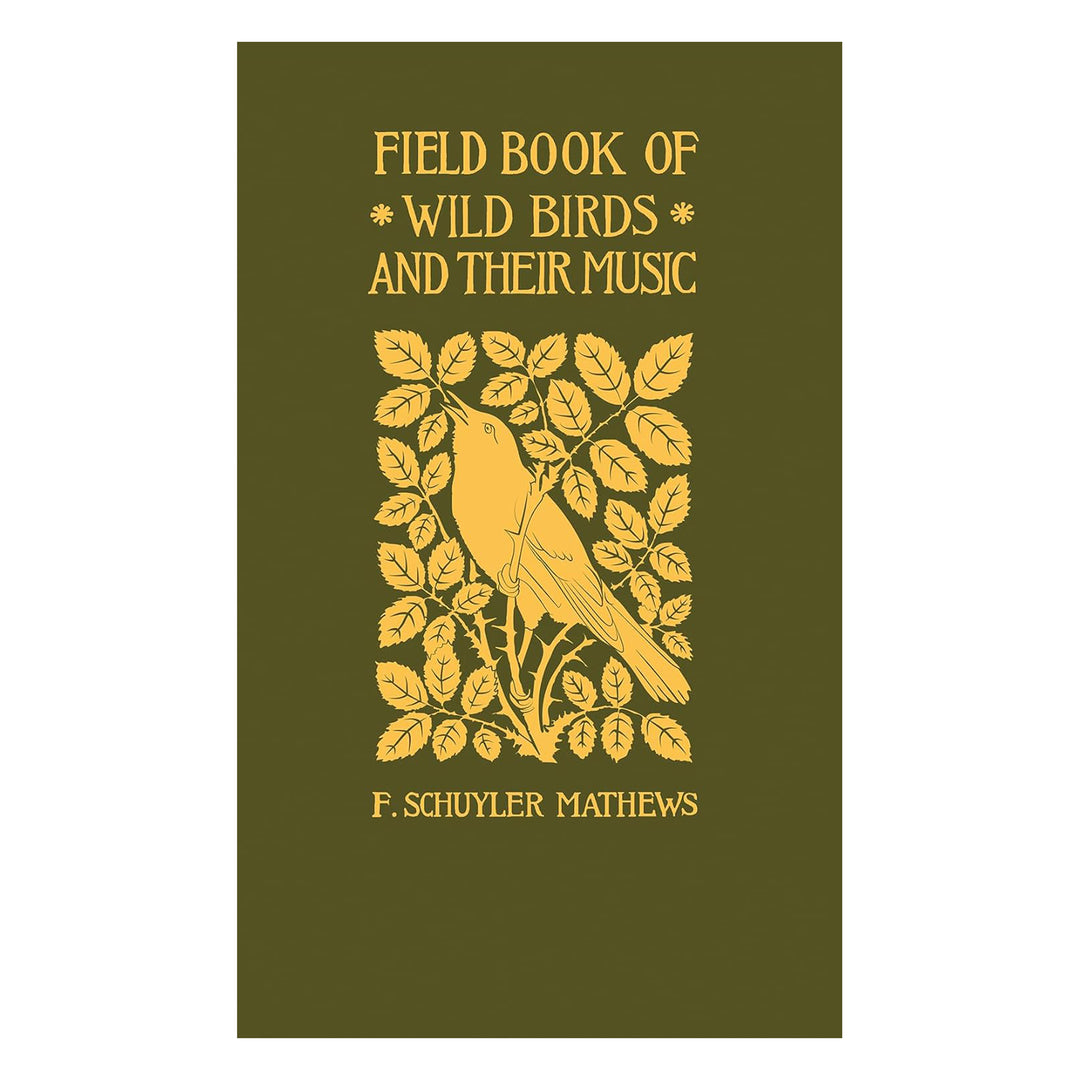 Field Book of Wild Birds and Their Music